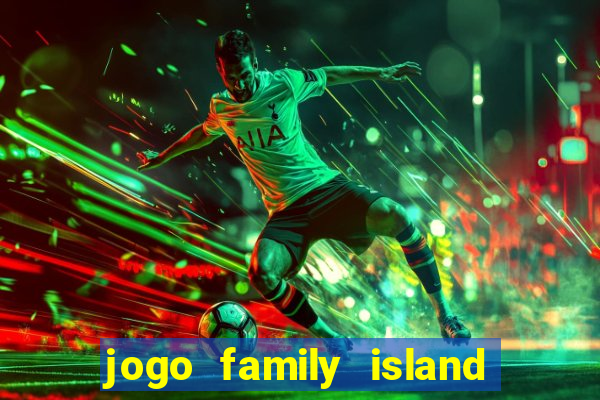 jogo family island energia infinita